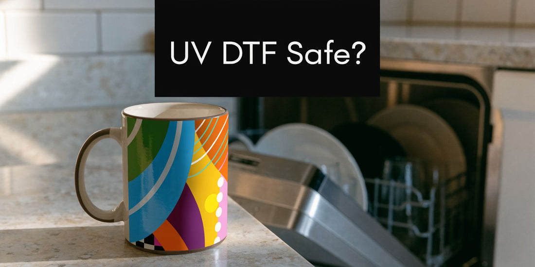 Is UV DTF Dishwasher Safe? The Complete 2026 Guide