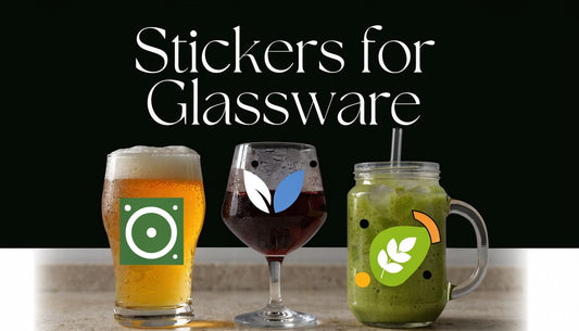 Stickers for Glassware: A Business Owner's Guide (2026)